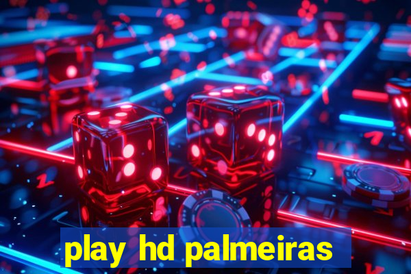 play hd palmeiras